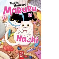 Maruru si Hachi - pisicile hoinare, vol. 3