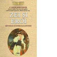 Zei si eroi. Mituri si legende ale Japoniei