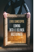 Lumina intr-o oglinda rasturnata