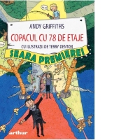 Copacul cu 78 de etaje. Seara premierei