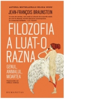 Filozofia a luat-o razna. Genul, animalul, moartea