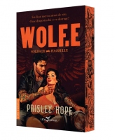 Wolf.e. Un roman din seria Soldatii haosului [Precomanda]