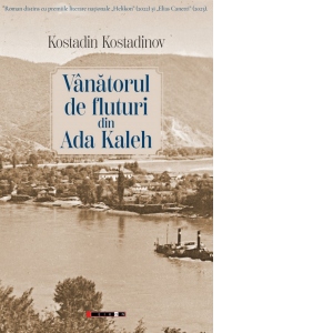 Vanatorul de fluturi din Ada Kaleh