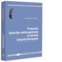 Protectia marcilor neinregistrate la nivelul Uniunii Europene