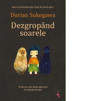 Dezgropand soarele