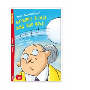 Granny Fixit and the Ball + Downloadable Multimedia