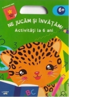 Ne jucam si invatam. Activitati la 6 ani