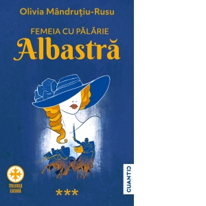 Femeia cu palarie albastra (Trilogia catara, Partea a 3-a)