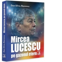 Mircea Lucescu, pe gazonul etern