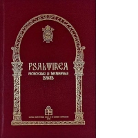 Psaltirea Proorocului si Imparatului David. Editie Centenar, format A4