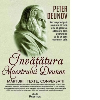 Invatatura maestrului Deunov. Marturii, texte, conversatii