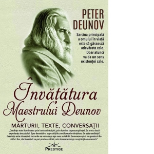 Invatatura maestrului Deunov. Marturii, texte, conversatii