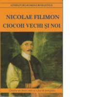 Ciocoii vechi si noi
