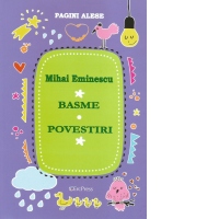 Pagini alese. Basme, povestiri