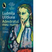 Adevaratul meu nume. Povestiri din biografie [Precomanda]