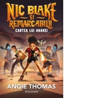 Nic Blake si Remarcabilii. Volumul 2: Cartea lui Anansi