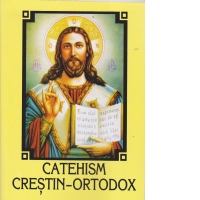 Catehism Crestin - Ortodox
