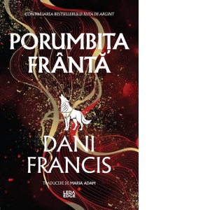 Porumbita Franta (al doilea volum al seriei Elita de Argint)
