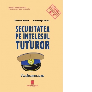 Securitatea pe intelesul tuturor. Vademecum