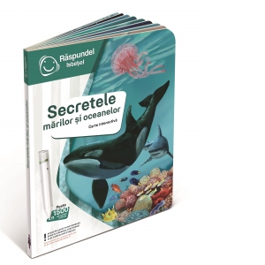 Raspundel istetel: Secretele marilor si oceanelor. Carte interactiva