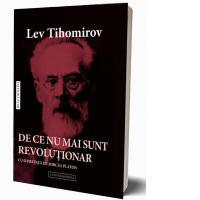 De ce nu mai sunt revolutionar