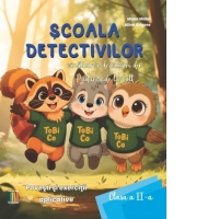 Scoala Detectivilor, Vanatoarea de comori din Padurea de la Colt, Clasa a II-a