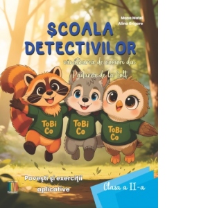 Scoala Detectivilor, Vanatoarea de comori din Padurea de la Colt, Clasa a II-a
