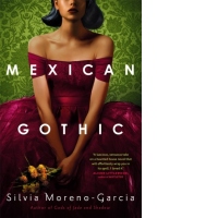 Mexican Gothic