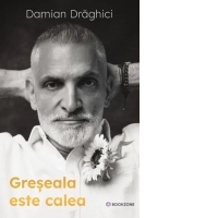 Greseala este calea