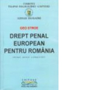 Drept penal european pentru Romania (drept penal comparat)