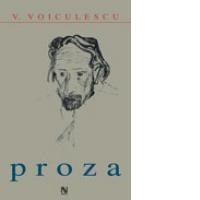 Vasile Voiculescu. Proza (editie de lux)