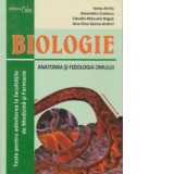 Biologie - Anatomia si fiziologia omului (Teste pentru admiterea la facultatile de Medicina si Farmacie)