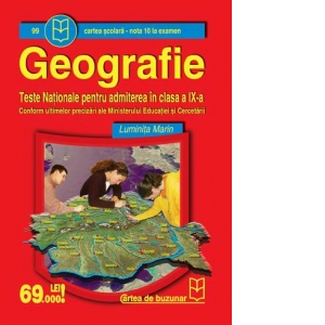Geografie - teste nationale pentru admiterea in clasa a IX-a