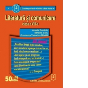 Literatura si comunicare (clasa a VIII-a) (Ghidul catre nota 10)