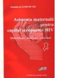 Asistenta maternala pentru copilul seropozitiv HIV