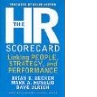 The HR Scorecard - linking people, strategy, and performance (hardcover)