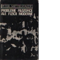Probleme filosofice ale fizicii moderne