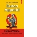 Guten Appetit! Limba germana pentru ospatari, chelneri, receptioneri si barmani