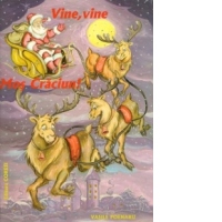 Vine, vine Mos Craciun! - povestiri si poezii pentru voi, iubiti copii