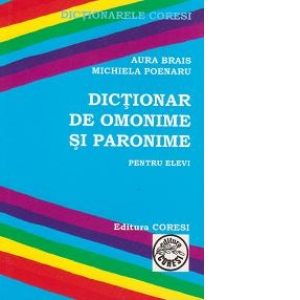 Dictionar de omonime si paronime pentru elevi