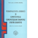 Personalitatea juridica si competentele Uniunii Europene