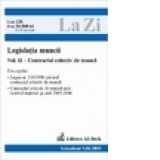 Legislatia muncii (actualizat la 01.06.2007), vol. II - Contractul colectiv de munca