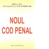 NOUL COD PENAL AL ROMANIEI (editia a II-a actualizata la 3 mai 2006)