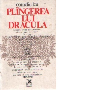 Plingerea lui Dracula - Scrisori scrise sau nescrise, trimise sau netrimise de catre Vlad Draculea Domn si Voievod al Tarii Romanesti