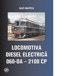Locomotiva diesel electrica 060-DA-2100 CP