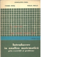 Introducere in analiza matematica prin exercitii si probleme