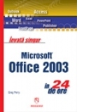 Invata singur Microsoft Office 2003 in 24 de ore