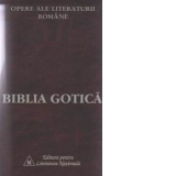Biblia gotica. Studiu lingvistic roman-got. Dictionar etimologic-polisemantic