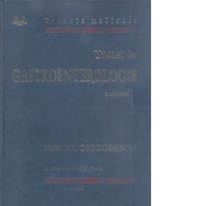 Tratat de gastroenterologie(vol.1+2)