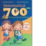 Matematica - 700 de exercitii si probleme - clasa a III-a